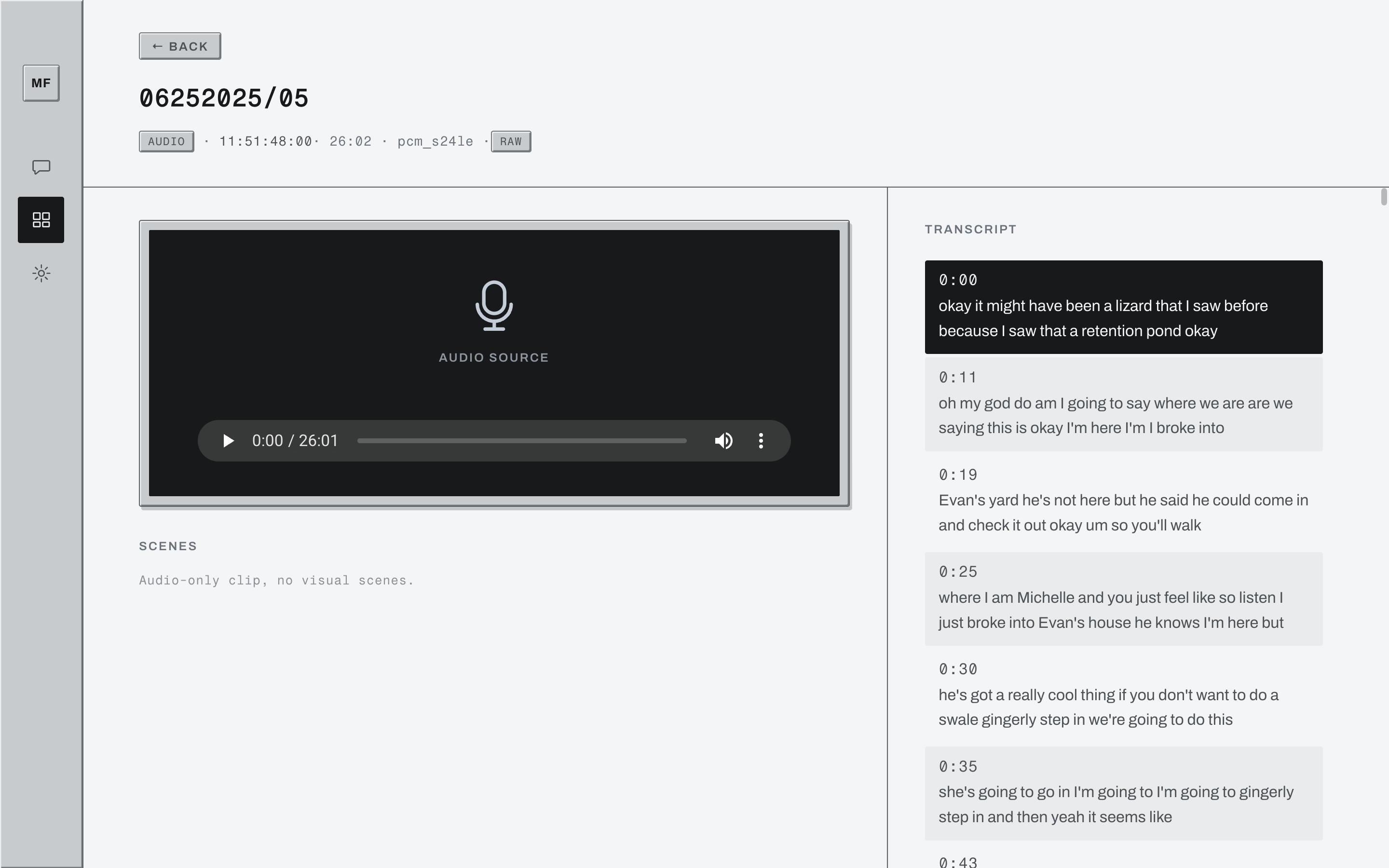 The Dailies clip view: an audio clip named 06252025/05 at source TC 11:51:48:00, with a synced transcript on the right reading real dialogue from the shoot.